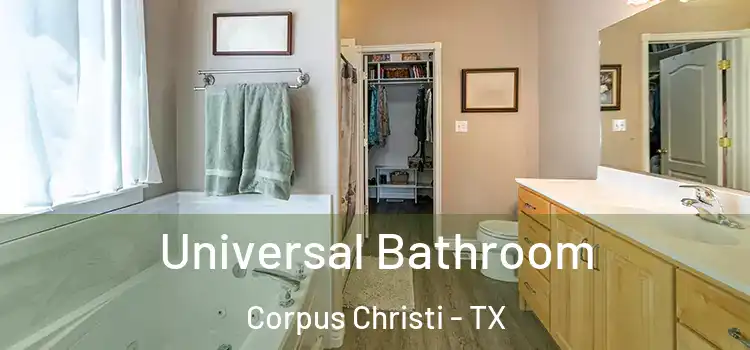 Universal Bathroom Corpus Christi - TX